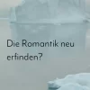 Klaus Herding.  Die Romantik neu erfinden?