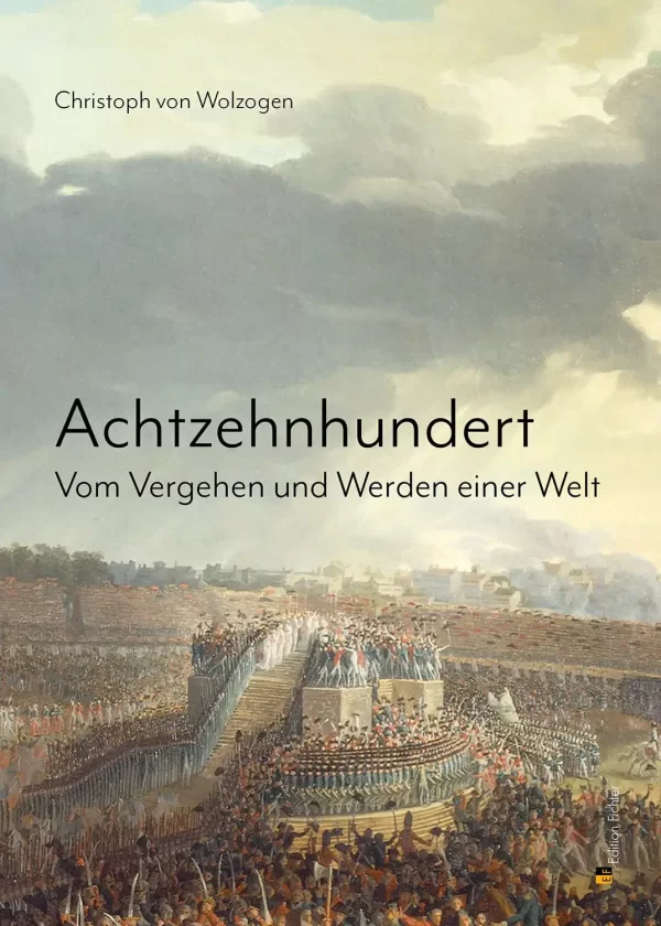 Christoph von Wolzogen. Achtzehnhundert