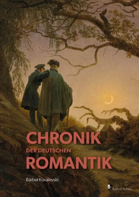 Bärbel Kovalevski: Chronik der deutschen Romantik