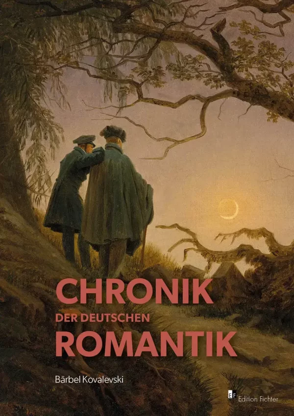 Bärbel Kovalevski: Chronik der deutschen Romantik