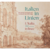 Italien in Linien. Meisterzeichnungen von Christoph Heinrich Kniep